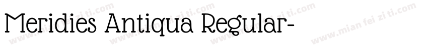 Meridies Antiqua Regular字体转换